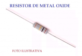 Resistor Metal Oxide 1 Watt 5% Valores Na Descrição